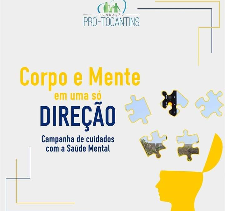 Corpo e Mente em uma só Direção Fundação promove campanha de alerta